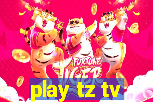 play tz tv